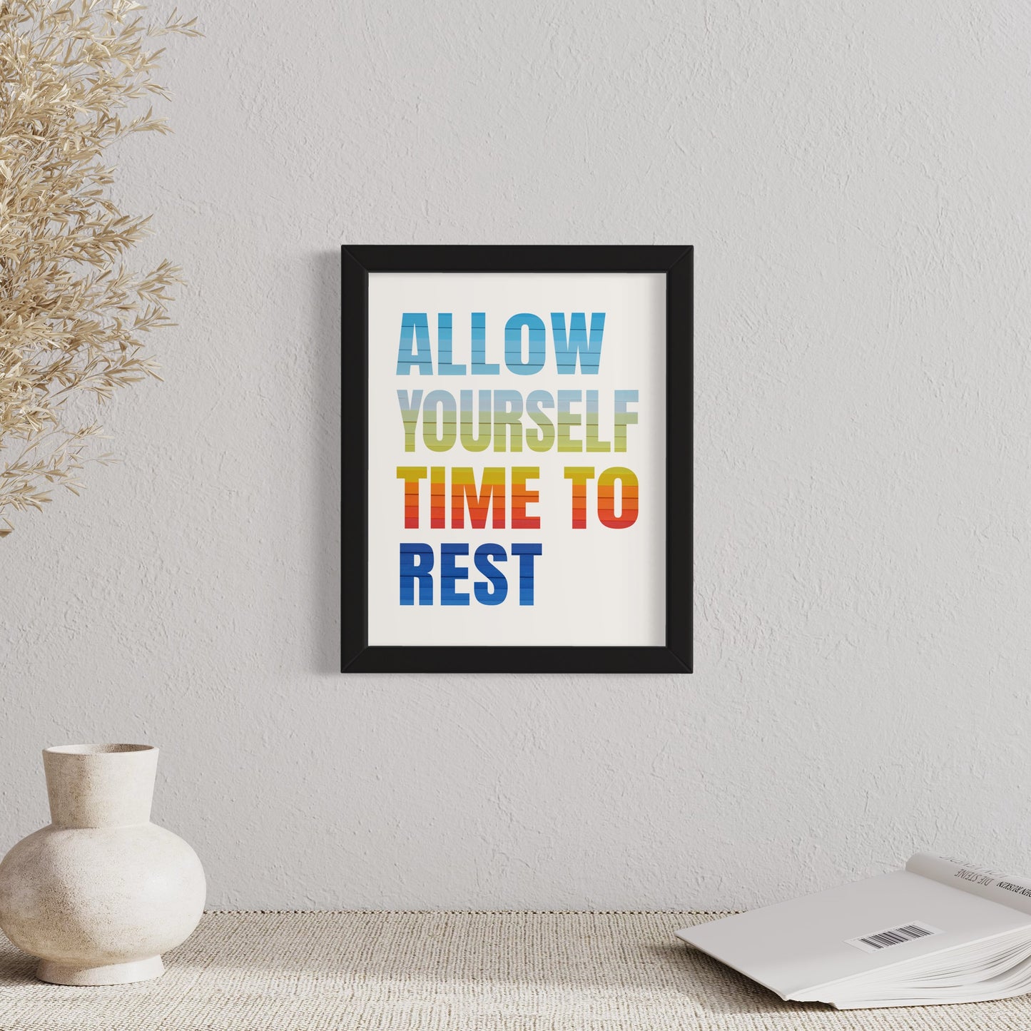 Allow Yourself Time to Rest (Print)